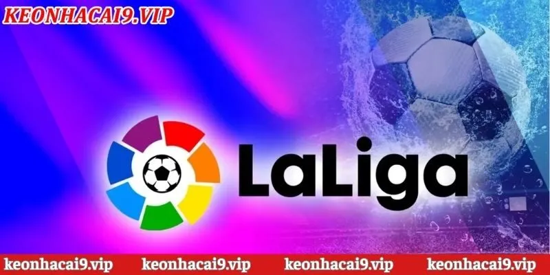 Kèo Nhà Cái Bóng Đá La Liga